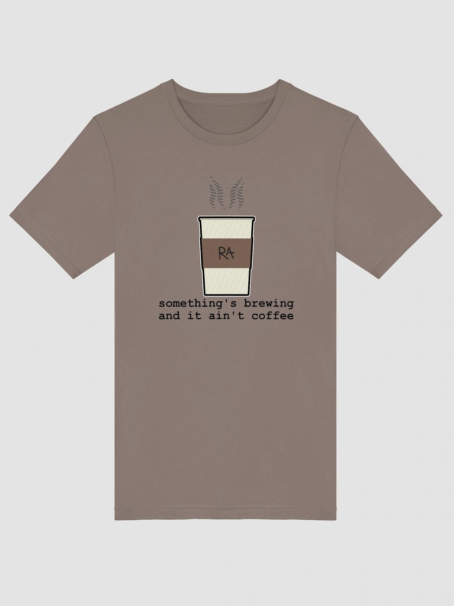 Something's Brewing and it Ain't Coffee - Shirt product image (10)