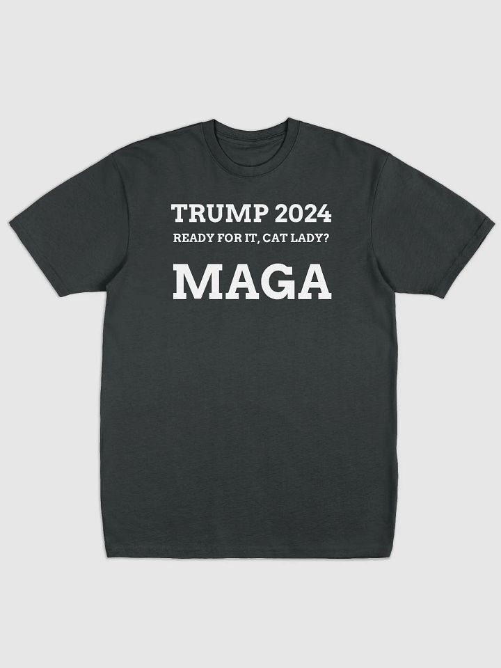 TRUMP 2024 - READY FOR IT, CAT LADY? MAGA Premium Heavyweight Tee product image (1)