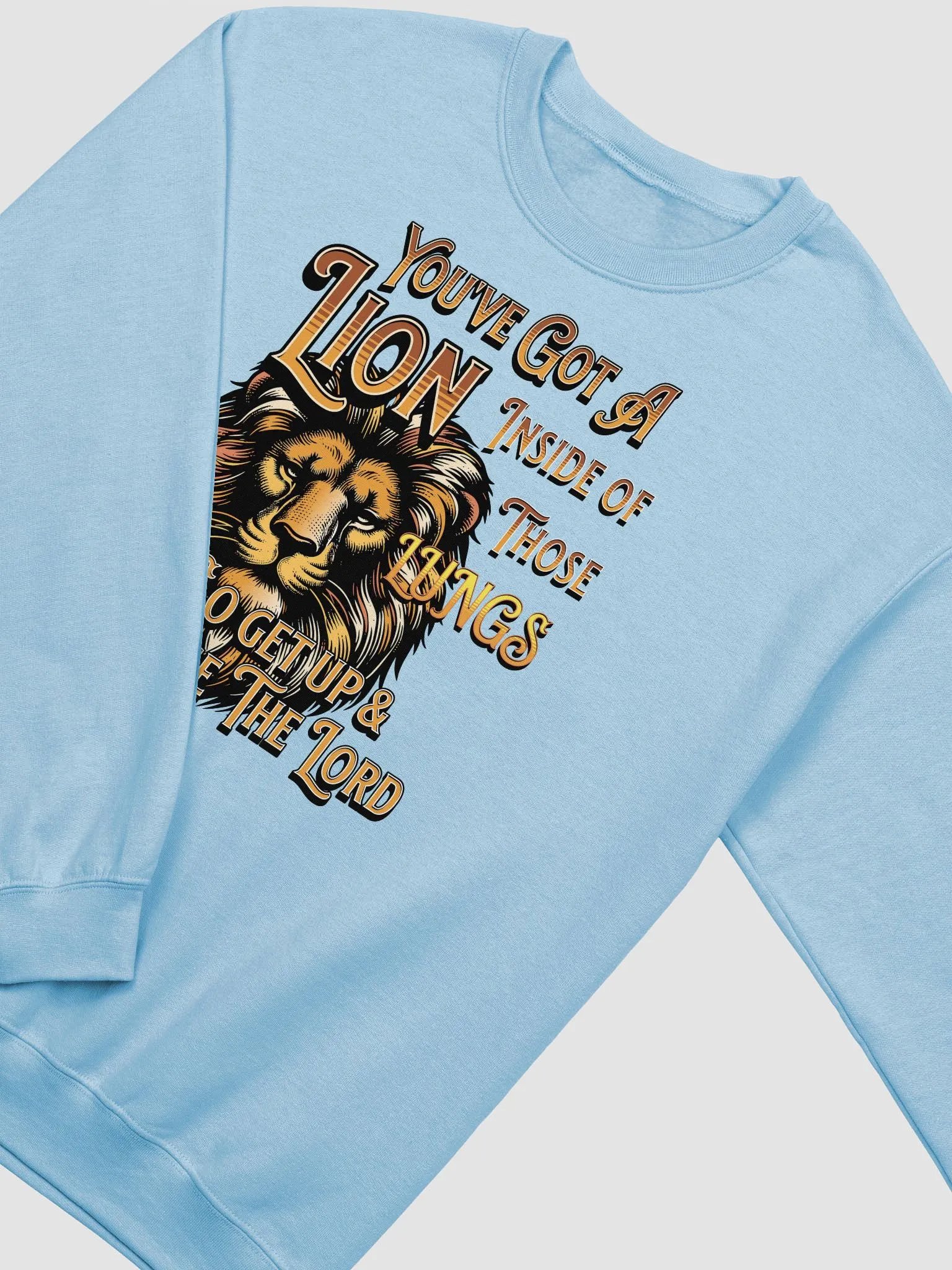 Youve Got A Lion Inside Of Those Lungs Roar Crewneck Sweatshirt product image (6)