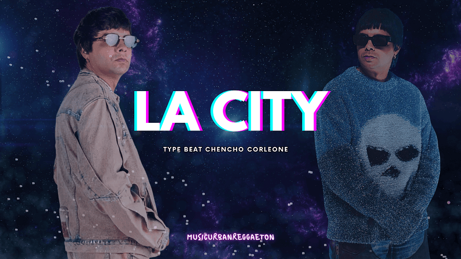 Type Beat Sound Chencho Corleone - LA CITY MP3 SESSION #3 - FREE product image (2)