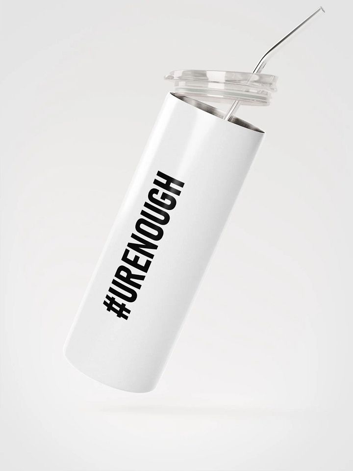 20 oz #URENOUGH - High End Travel Tumbler with Straw - White product image (2)