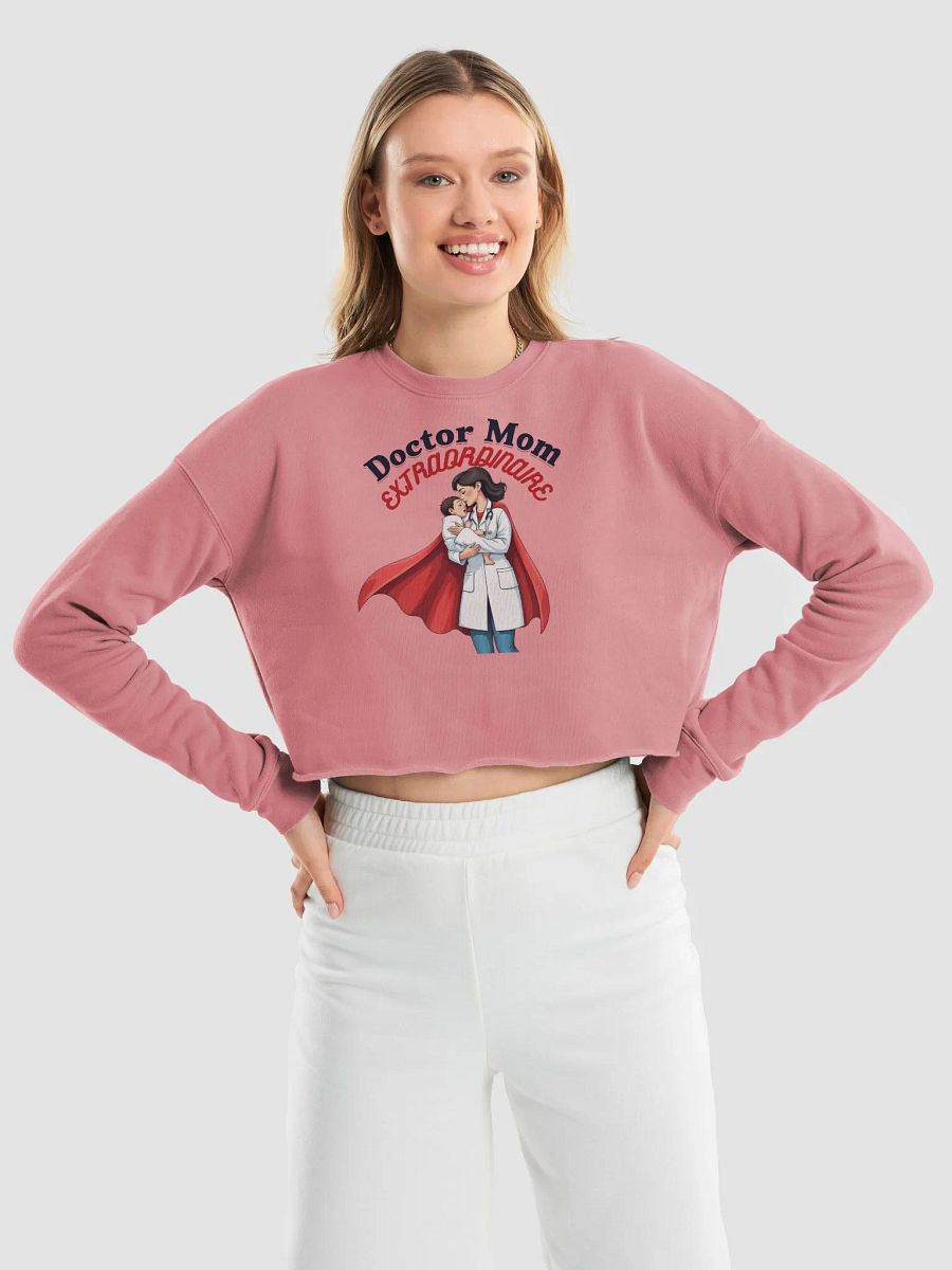 Doctor Mom EXTRAORDINAIRE Fleece Crop Sweatshirt product image (18)