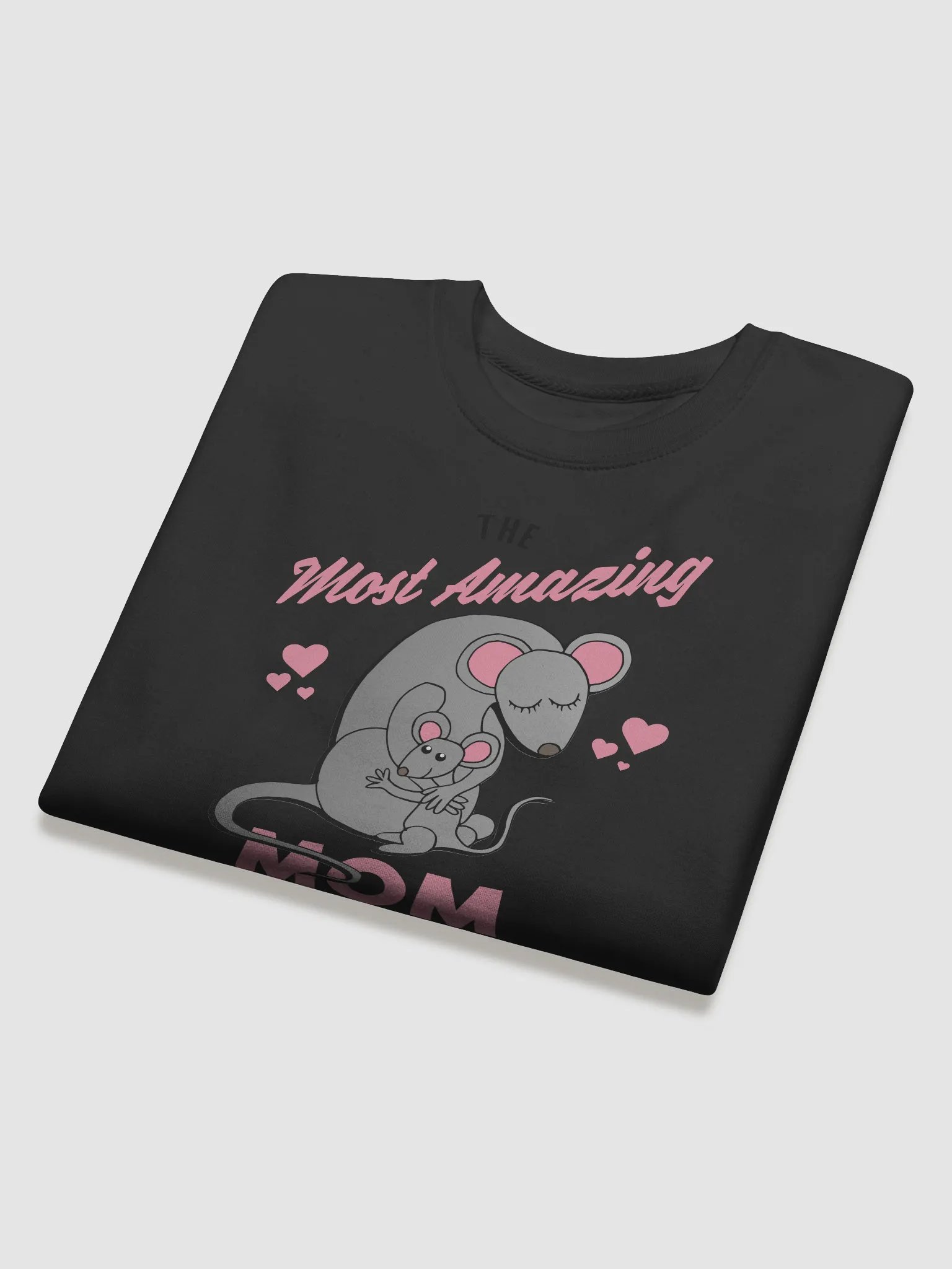 The Most Amazing Mom Sweatshirt product image (4)