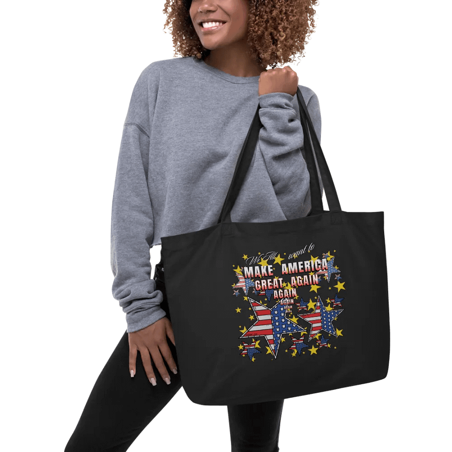 We all Want to Make America Great Again again Tote product image (5)