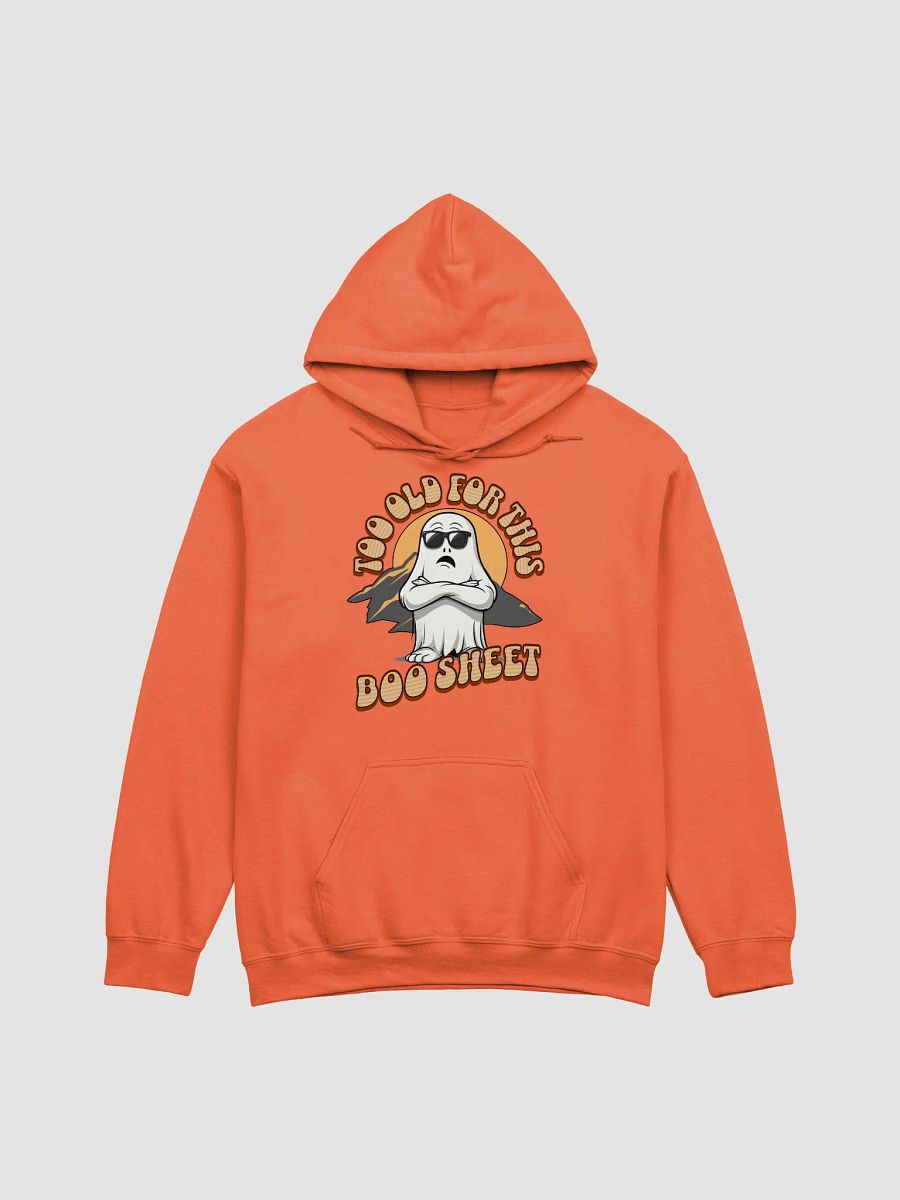 Too Old For This Boo Sheet Ghostly Vibes Classic Hoodie product image (22)