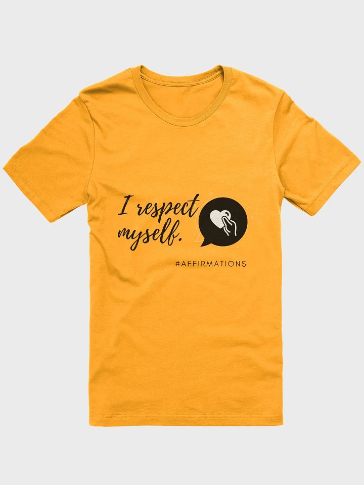 I respect myself Dark Unisex Super soft T-Shirt product image (5)