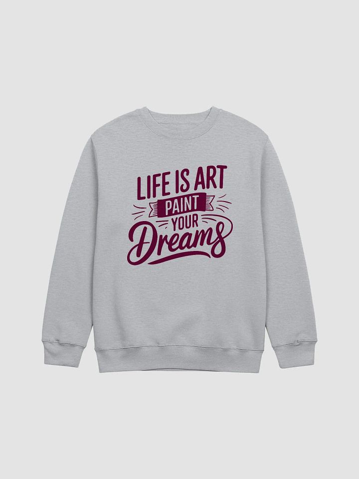 LIFE IS ART PAINT YOUR DREAMS product image (2)
