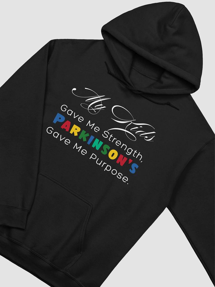 My Kids Gave Me Strength, Parkinson’s Gave Me Purpose Parkinson Gildan Hoodie product image (2)