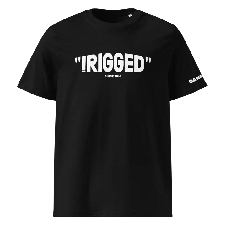 "!RIGGED" Since 2016 product image (1)