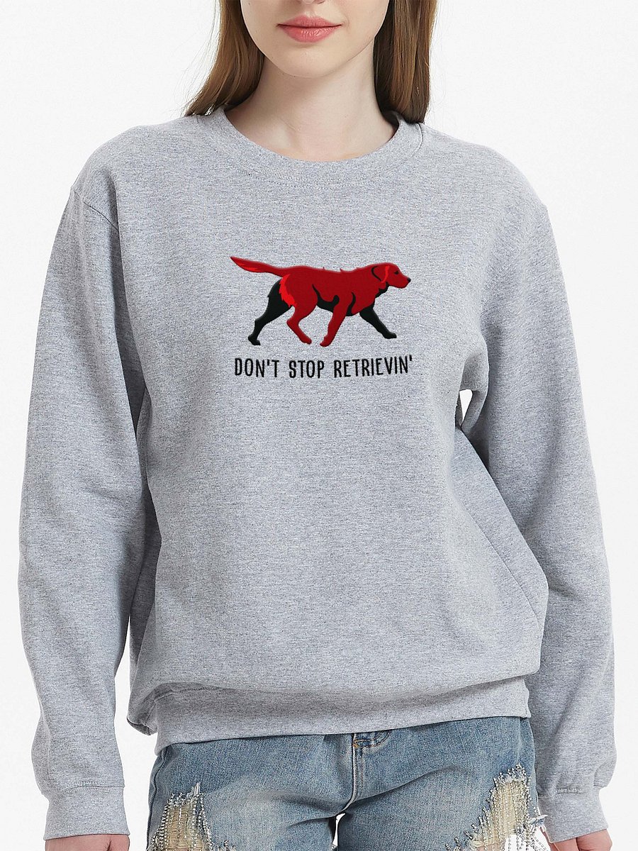 Don't Stop Retrievin' Sweatshirt (Embroidered) of a Chesapeake Bay Retriever(Brown) product image (2)