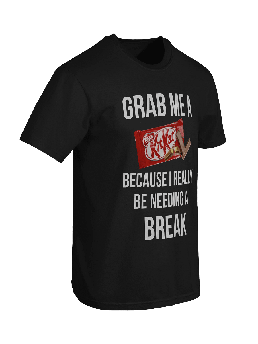 Grab me a kitkat -Tee product image (39)