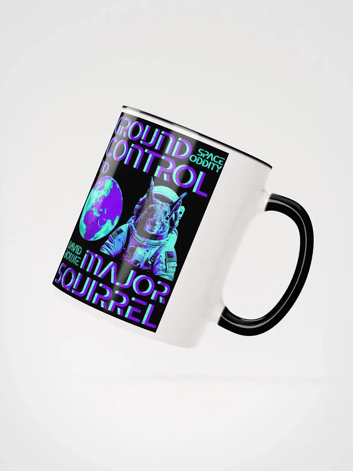 Ground Control to Major Squirrel Ceramic Mug product image (3)