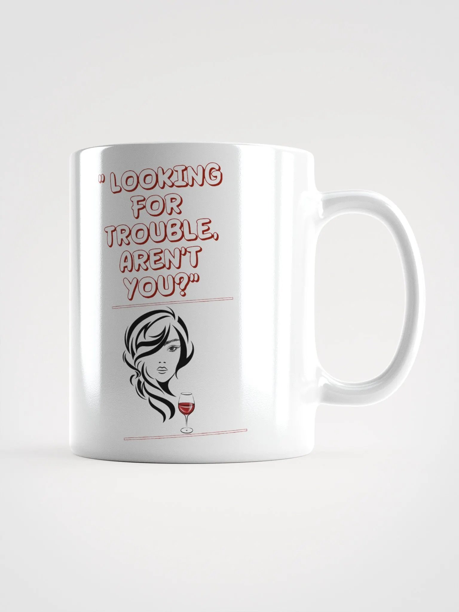 Looking For Trouble, Aren't You? White Mug product image (2)