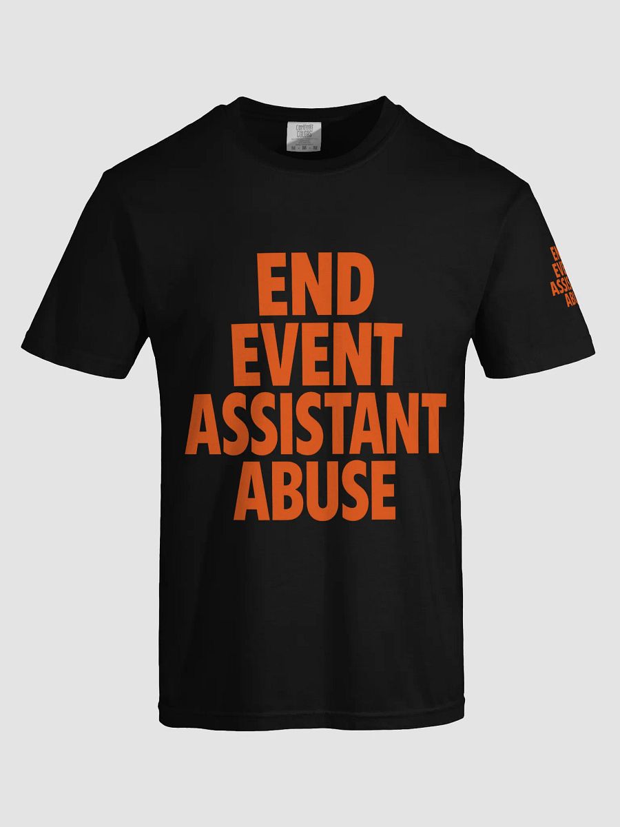 End Event Assistant Abuse Tee product image (9)
