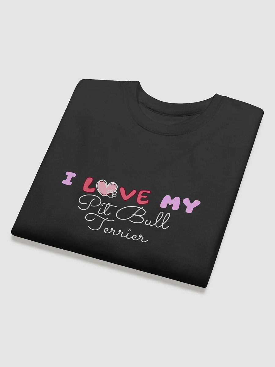 I Love My Pit Bull Terrier Premium Sweatshirt product image (4)