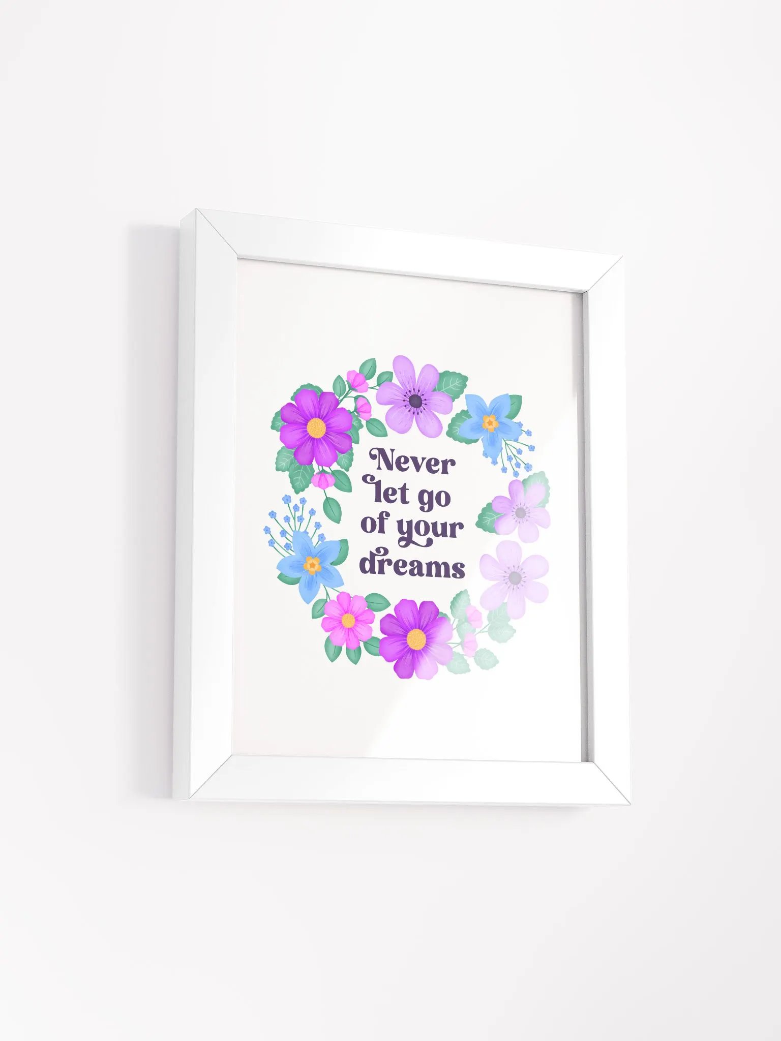 Never let go of your dreams - Motivational Wall Art White product image (2)