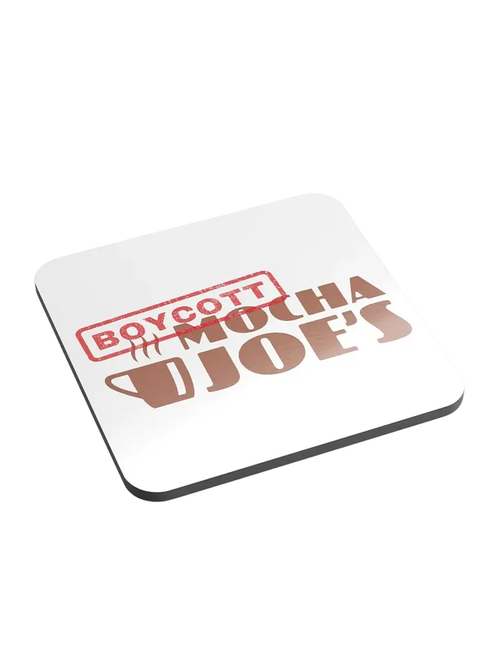 Boycott Mocha Joe's Coaster product image (2)