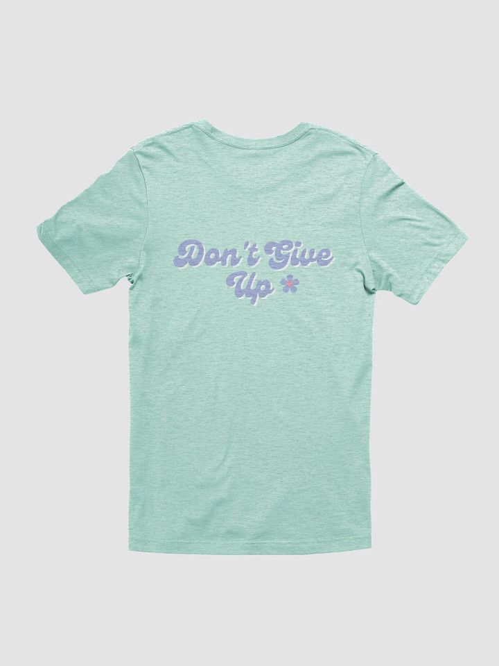 Don't give up t-shirt product image (12)