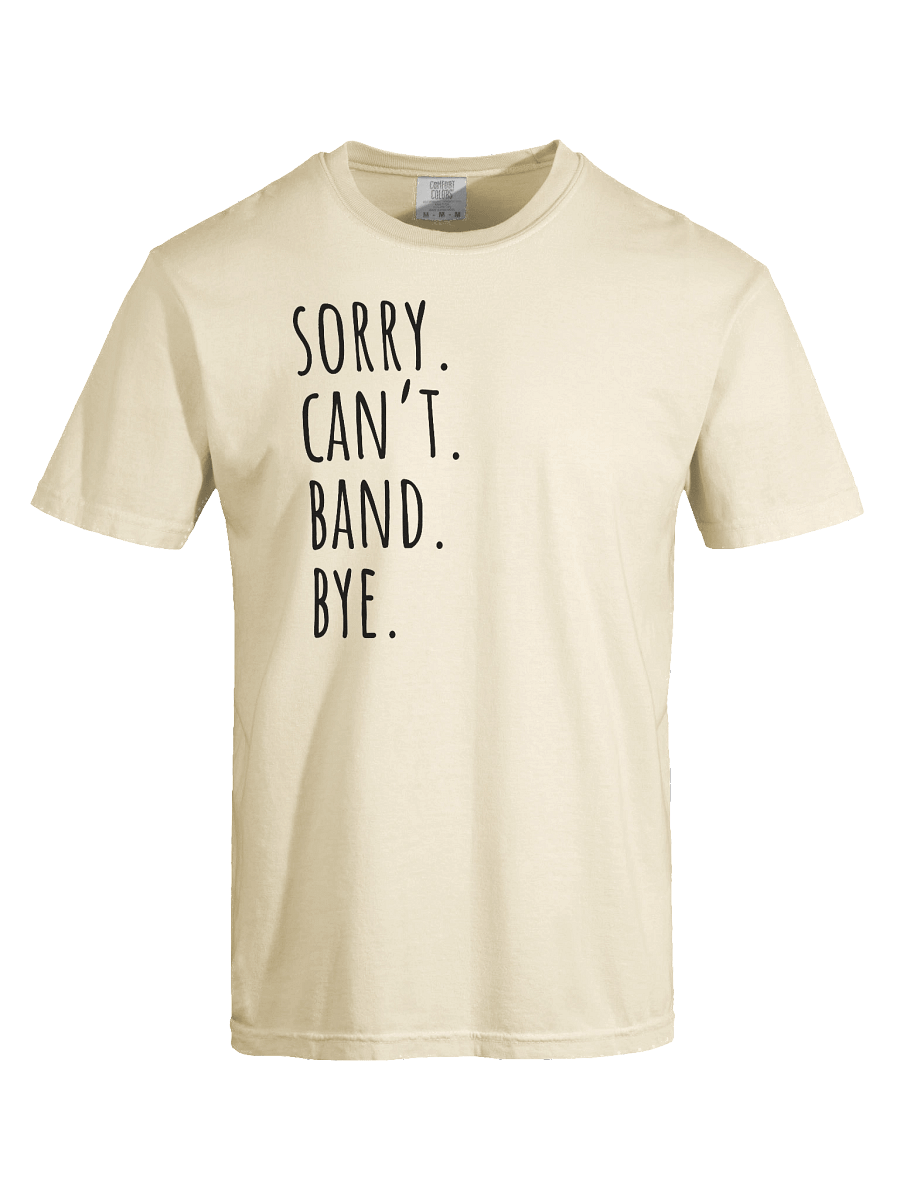 Sorry Can't Band Bye product image (19)