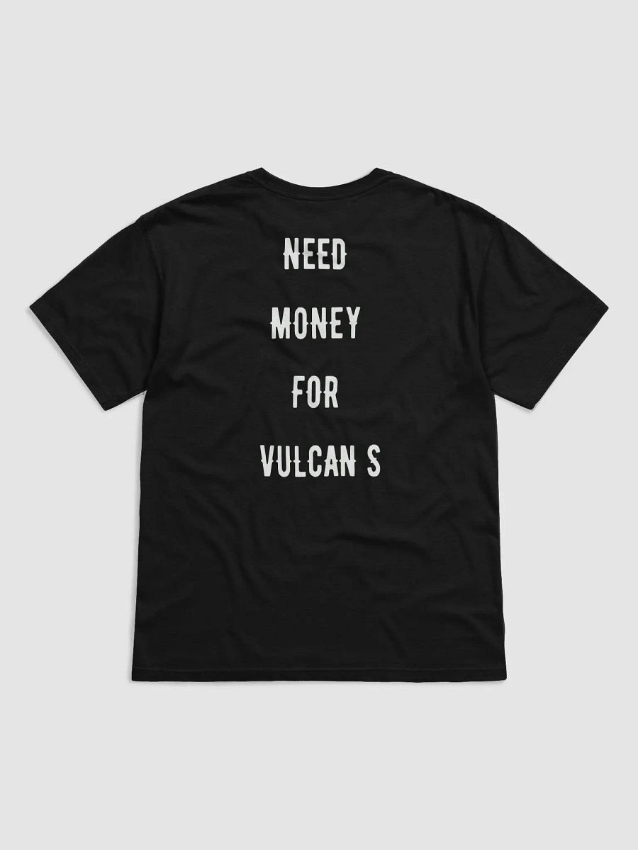 need money for Vulcan s | tee product image (22)