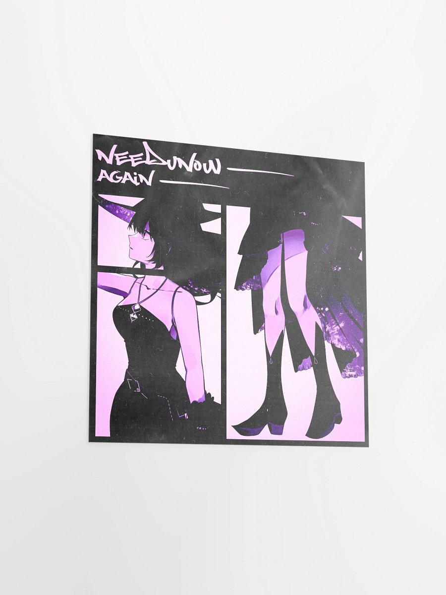 Shirobeats NEEDUNOW Poster product image (10)