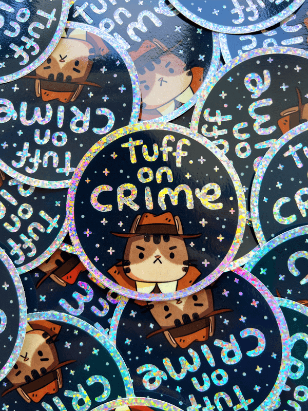tuff on crime sticker (holographic) product image (2)