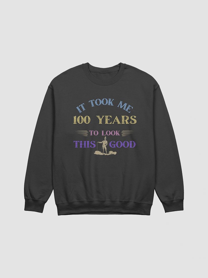 100th birthday gift sweatshirt product image (2)