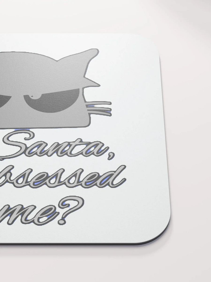 DEAR SANTA, WHY SO OBSESSED WITH ME? product image (3)