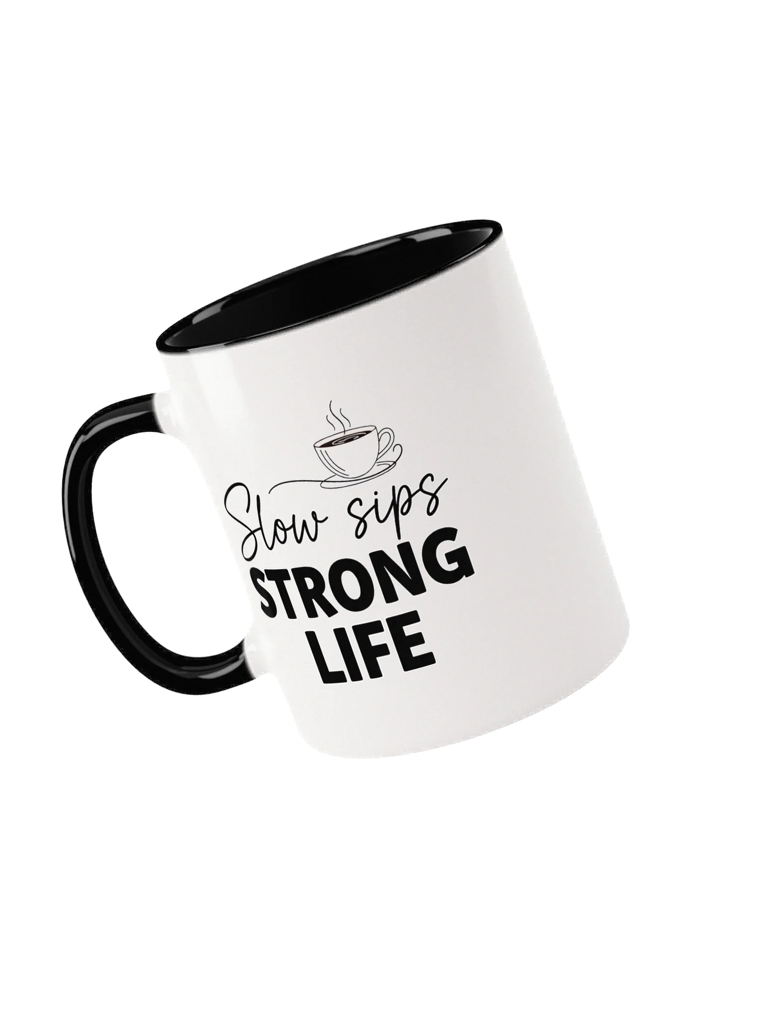 Slow Sips, Strong Life Mug – Inspirational Coffee Cup for Mindful Mornings & Motivated Days product image (3)