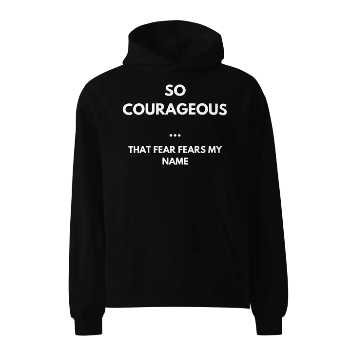 So Courageous Motivational Hoodie product image (1)