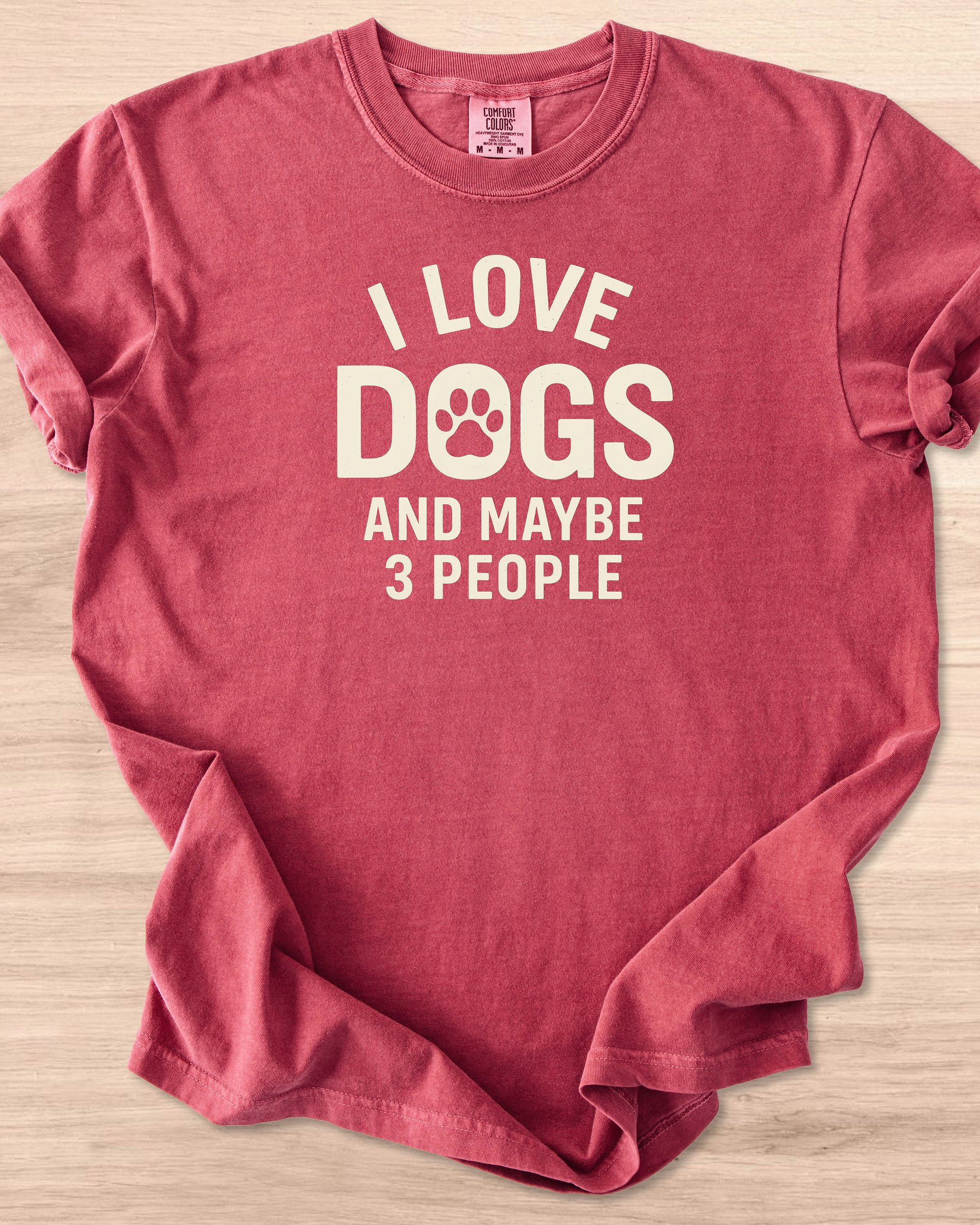 I Love Dogs And Maybe 3 People Tee product image (17)