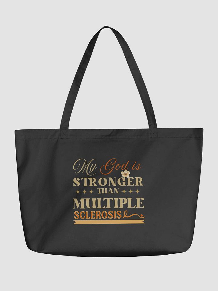 My God is Stronger Than Multiple Sclerosis Eco Tote bag product image (1)