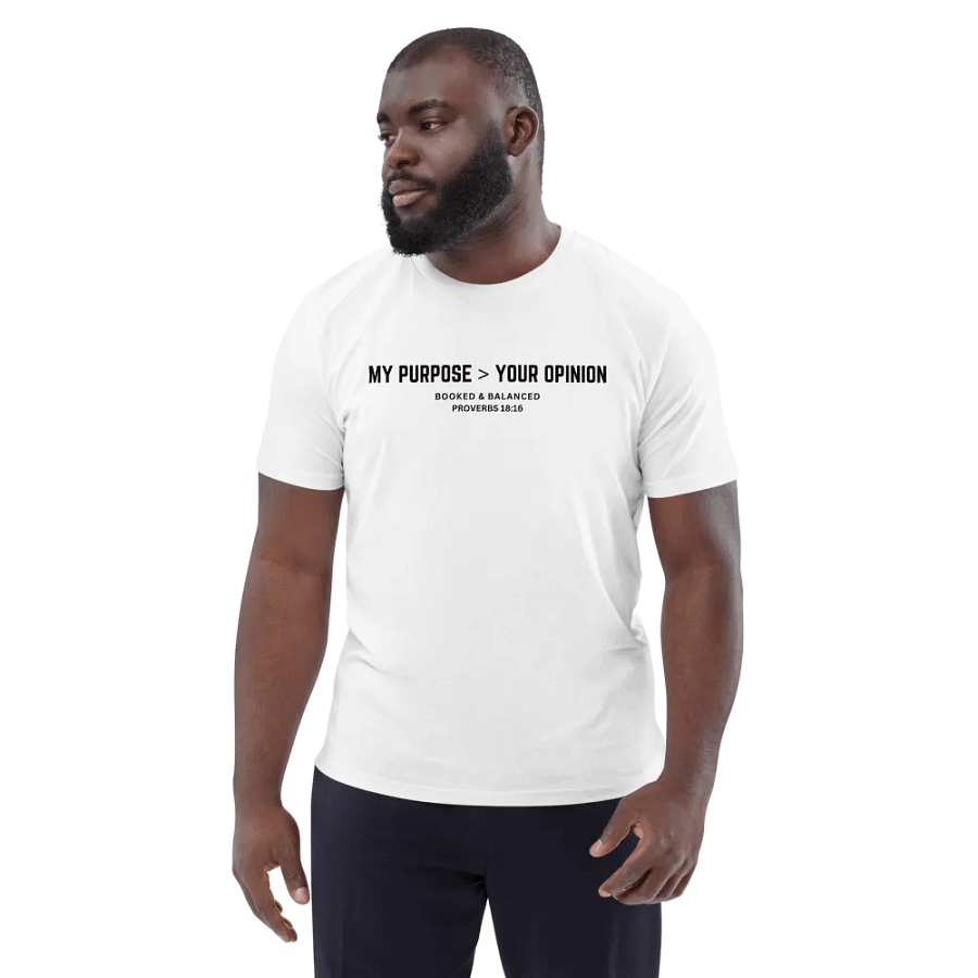 My purpose your opinion unisex tee product image (6)