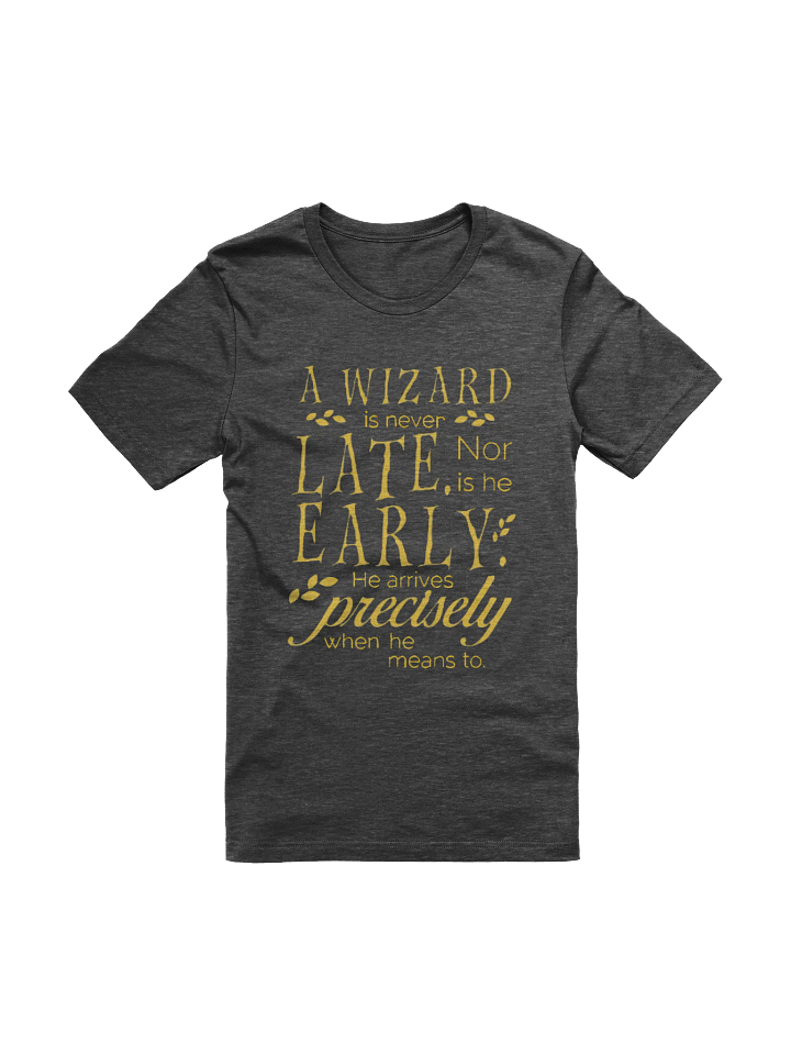 Never Late Wizard T-shirt product image (3)