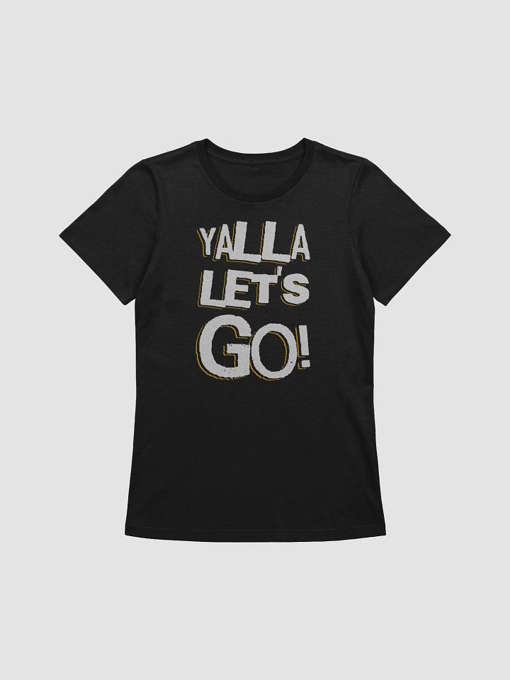 Yalla Let's Go T-Shirt - Woman Fit product image (2)