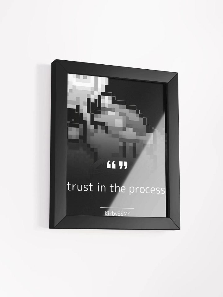 trust in the process framed poster product image (2)