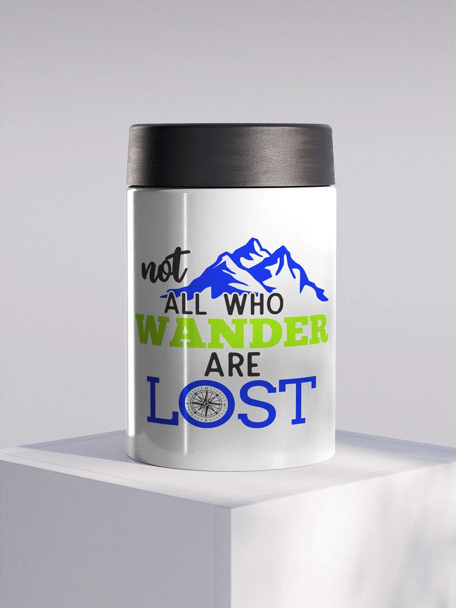 Not All Who Wander Are Lost v2 Stainless Steel Koozie product image (1)