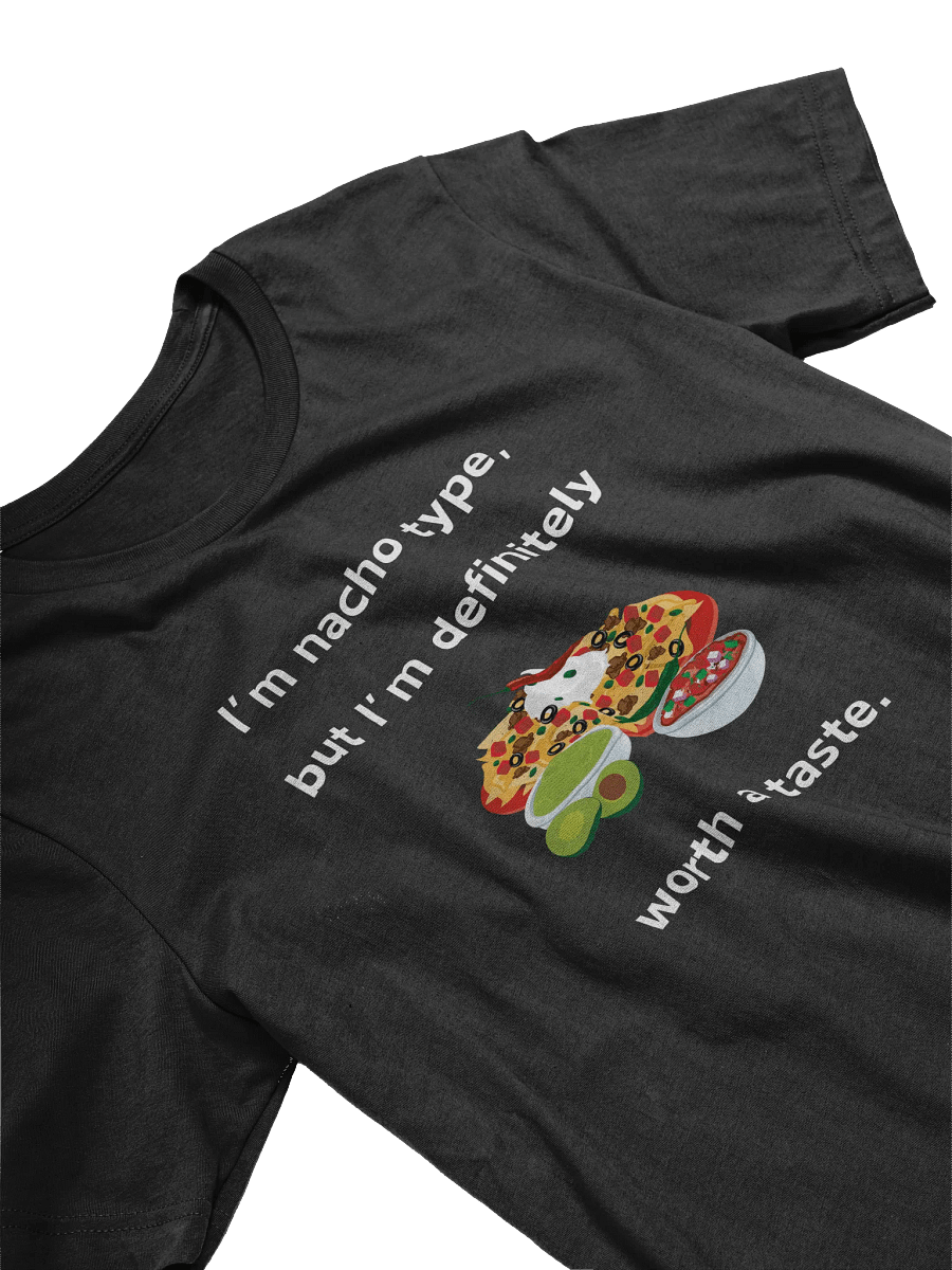 I'm Nacho Type T-Shirt product image (6)