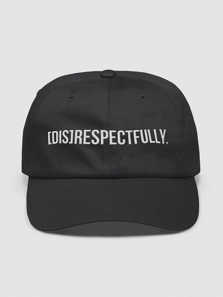 [Dis]Respectfully Hat White Font product image (1)