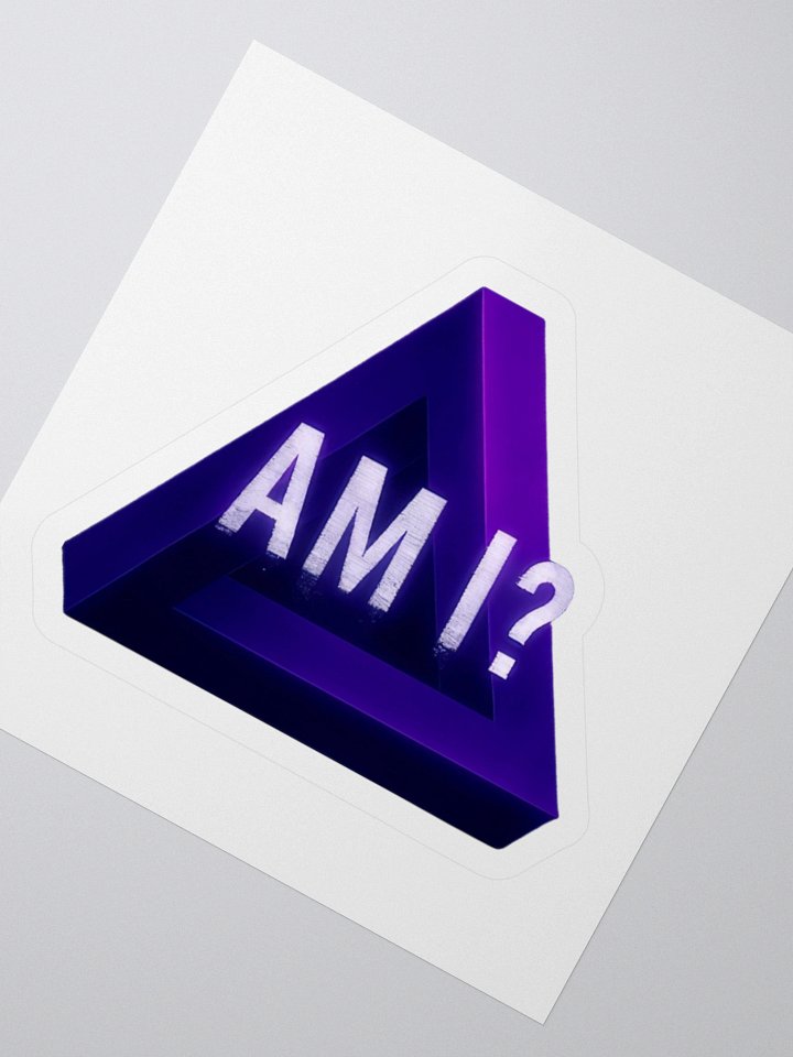 Am I? Sticker product image (2)