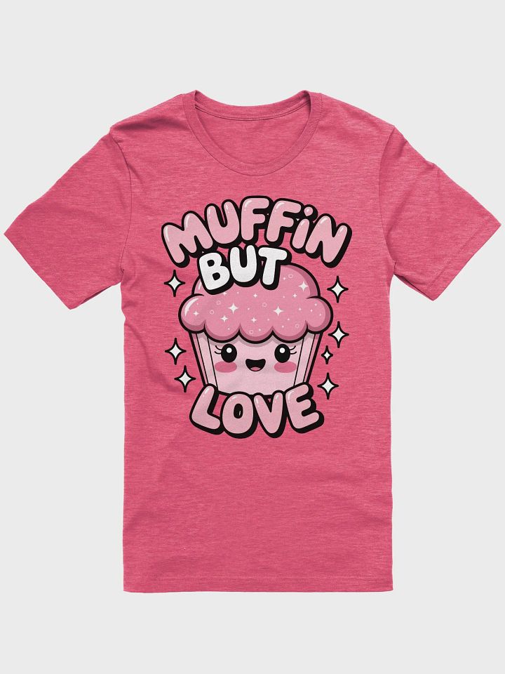 Muffin But Love Cartoon T-Shirt product image (1)