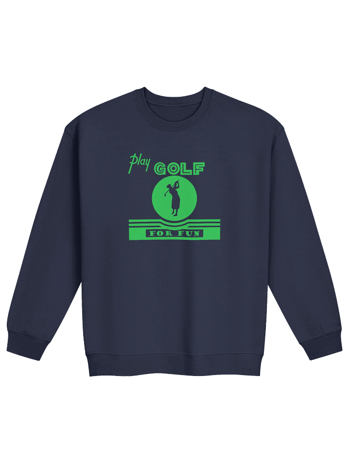 'Golf for Fun' Sweatshirt — Dark product image (1)