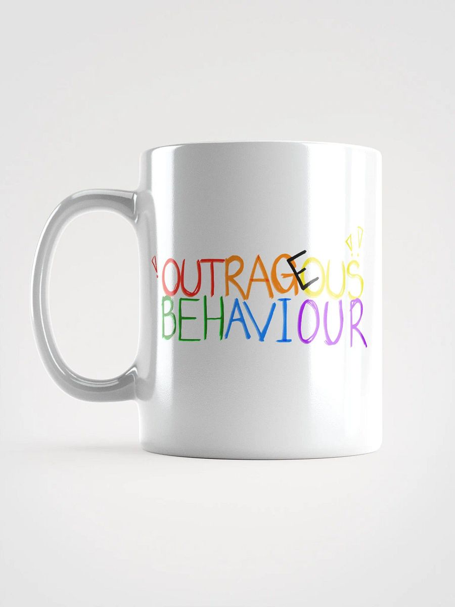 Outrageous Behaviour Mug product image (11)