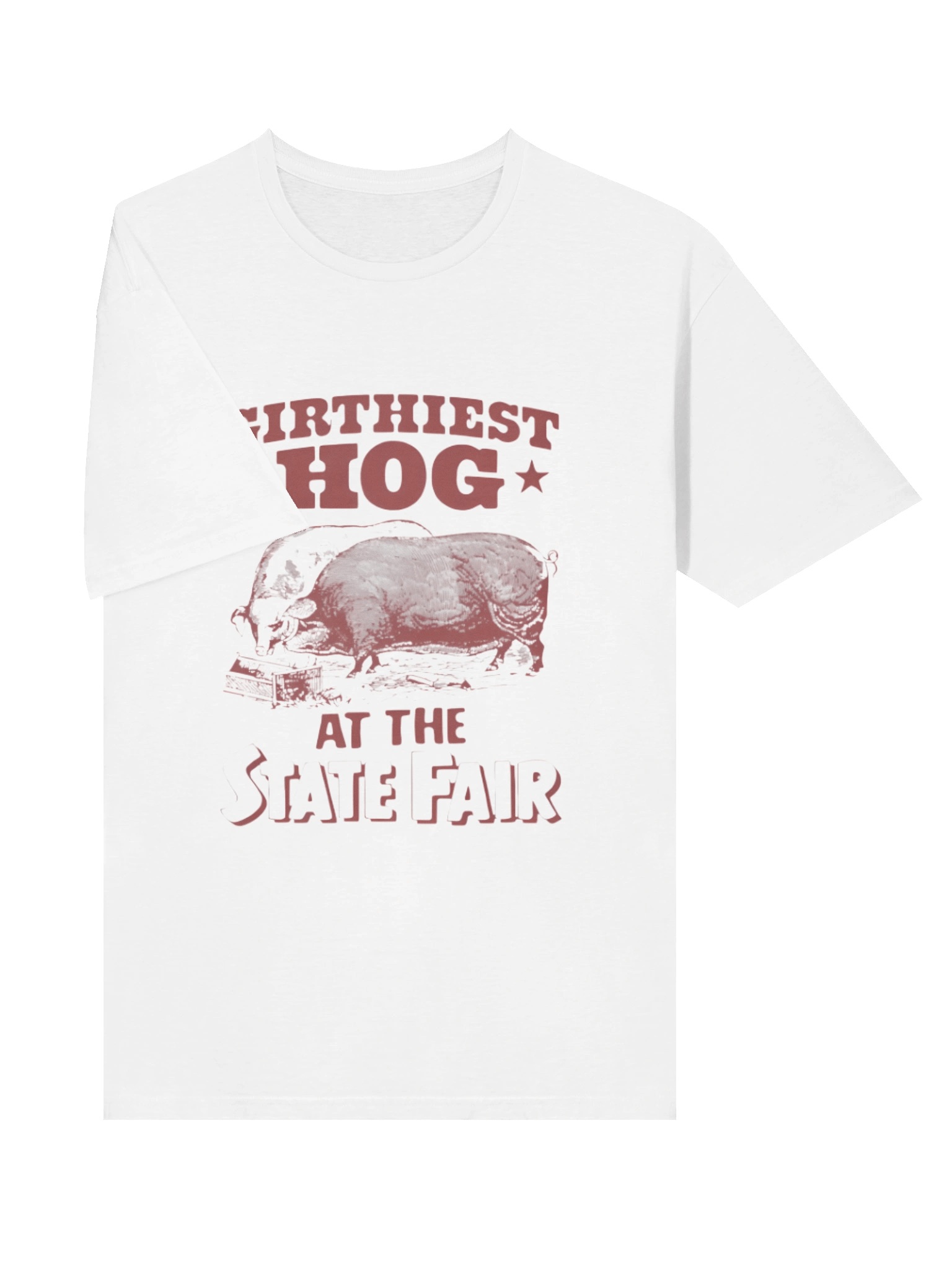 Girthiest Hog At The State Fair T-Shirt product image (10)