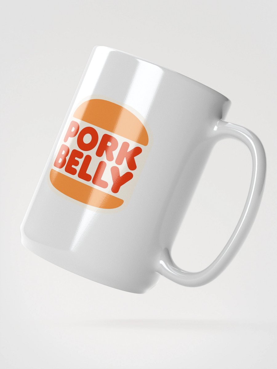 Have it your way...Pork Belly Coffee Mug! product image (1)