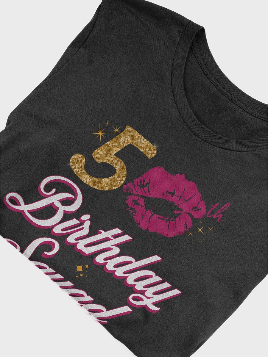 50th Birthday Squad T-Shirt - Girls Trip 2024 Unisex Tee product image (5)