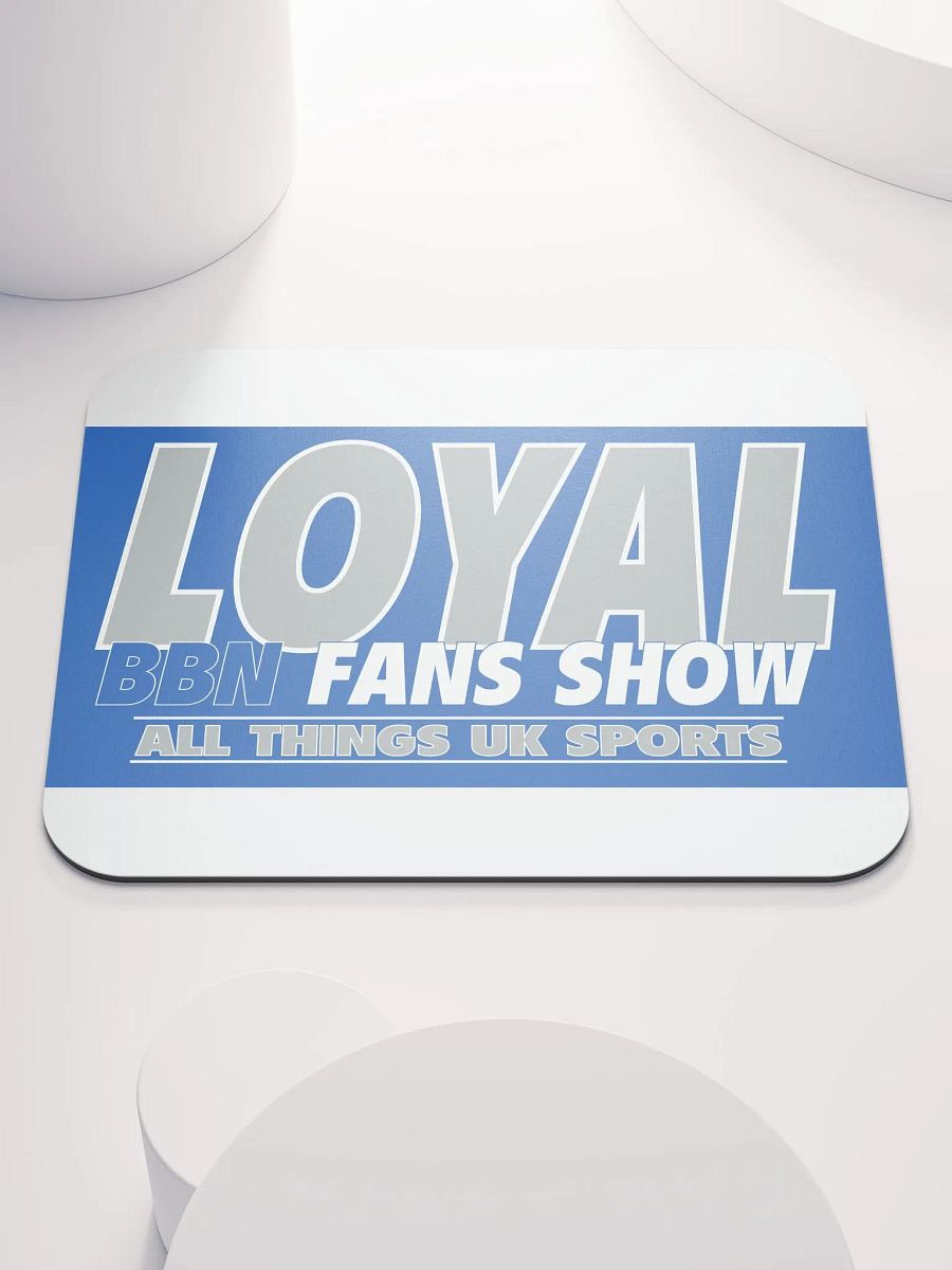 LOYAL BBN Fans Mouse Pad product image (1)