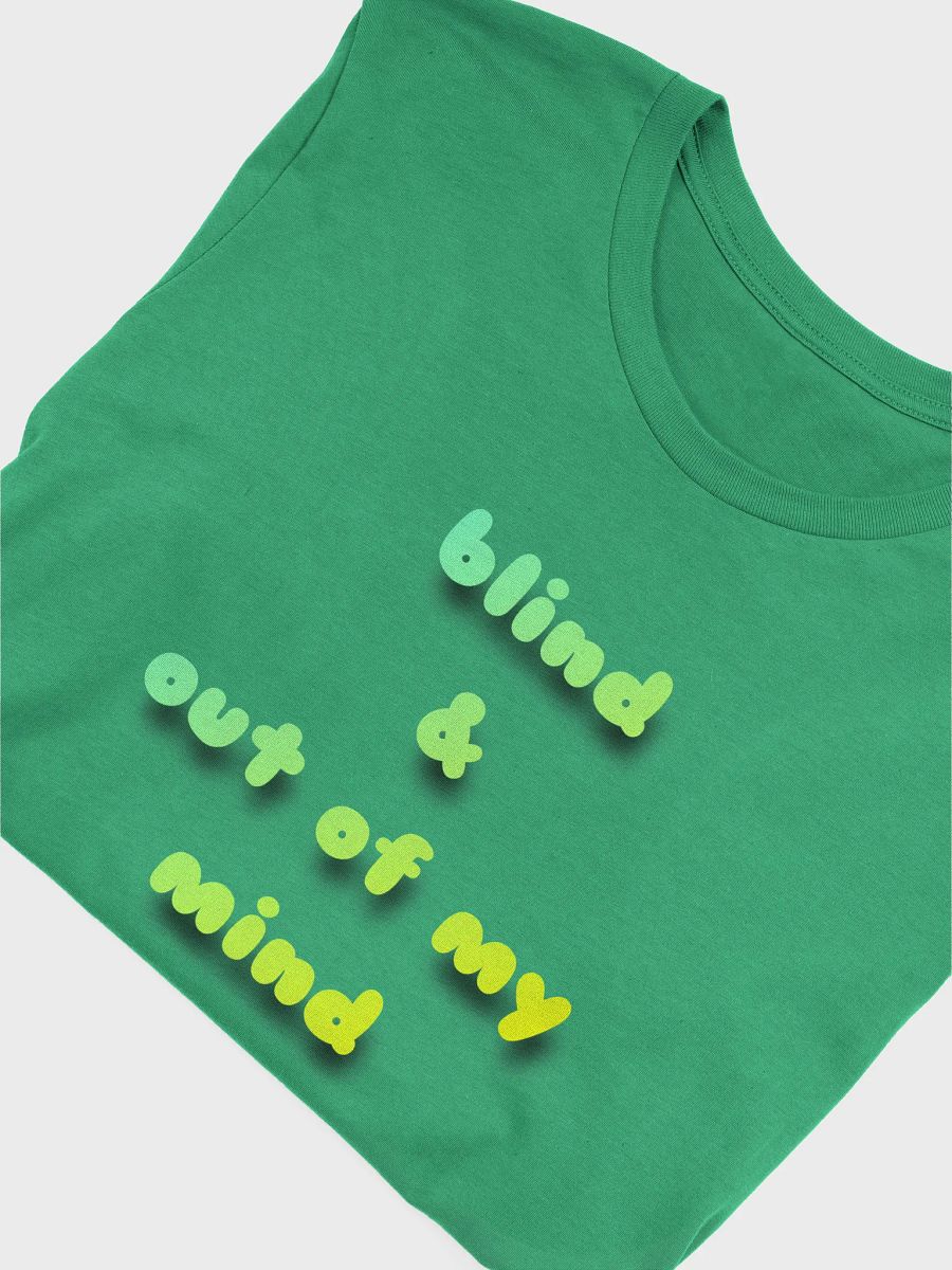 blind and out of my mind t-shirt product image (5)