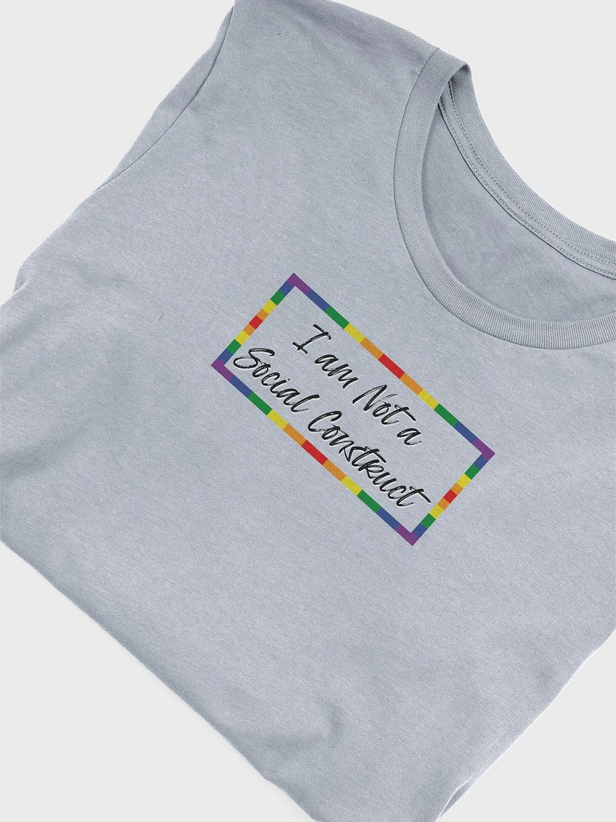 I am Not a Social Construct (lg) - Pride - Supersoft T product image (1)