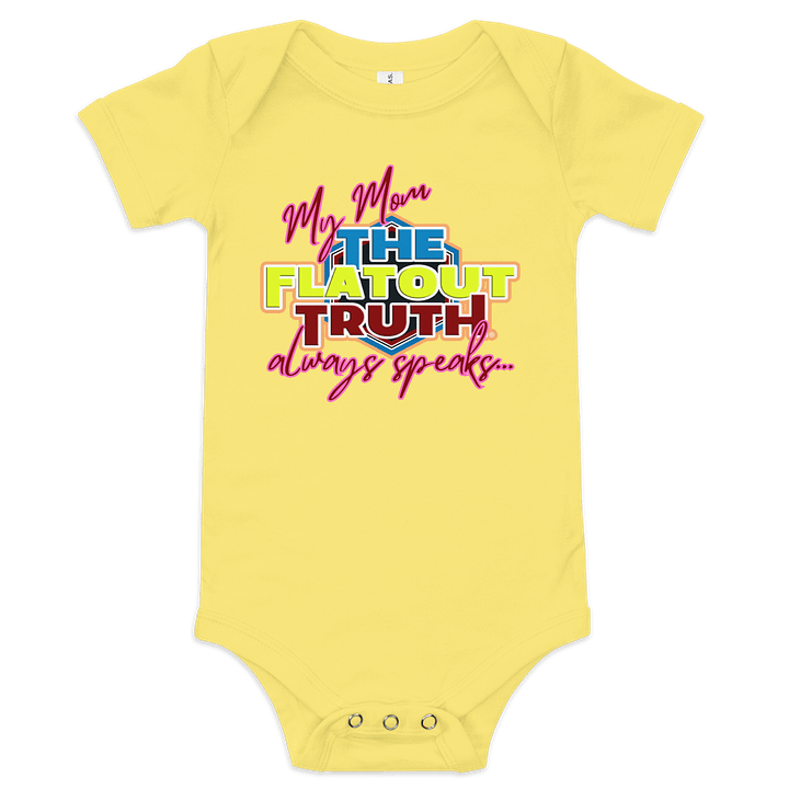 "My Mom always speaks" TFOT Baby Onesie product image (1)